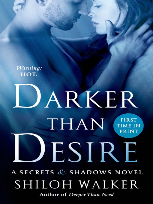 Title details for Darker Than Desire by Shiloh Walker - Available